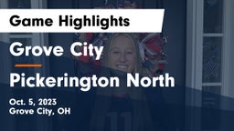 Grove City  vs Pickerington North  Game Highlights - Oct. 5, 2023