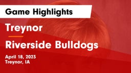 Treynor  vs Riverside Bulldogs Game Highlights - April 18, 2023