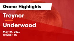 Treynor  vs Underwood  Game Highlights - May 24, 2023