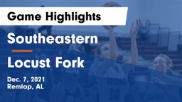 Southeastern  vs Locust Fork  Game Highlights - Dec. 7, 2021
