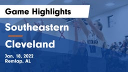 Southeastern  vs Cleveland  Game Highlights - Jan. 18, 2022