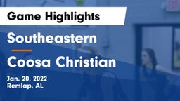 Southeastern  vs Coosa Christian  Game Highlights - Jan. 20, 2022