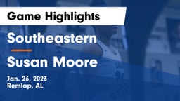 Southeastern  vs Susan Moore  Game Highlights - Jan. 26, 2023