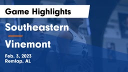 Southeastern  vs Vinemont  Game Highlights - Feb. 3, 2023