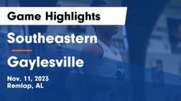 Southeastern  vs Gaylesville Game Highlights - Nov. 11, 2023