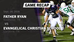 Recap: Father Ryan  vs. Evangelical Christian School 2016