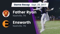 Recap: Father Ryan  vs. Ensworth  2017