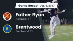 Recap: Father Ryan  vs. Brentwood  2017