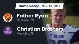 Recap: Father Ryan  vs. Christian Brothers  2017