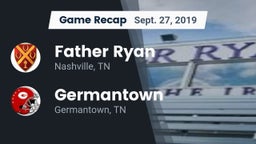 Recap: Father Ryan  vs. Germantown  2019