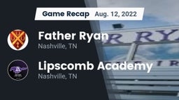Recap: Father Ryan  vs. Lipscomb Academy 2022