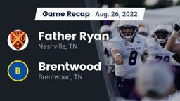 Recap: Father Ryan  vs. Brentwood  2022