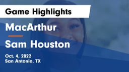 MacArthur  vs Sam Houston  Game Highlights - Oct. 4, 2022