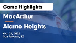 MacArthur  vs Alamo Heights  Game Highlights - Oct. 21, 2022