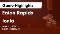 Eaton Rapids  vs Ionia Game Highlights - April 11, 2024
