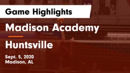 Madison Academy  vs Huntsville  Game Highlights - Sept. 5, 2020