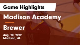 Madison Academy  vs Brewer  Game Highlights - Aug. 20, 2022