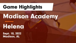 Madison Academy  vs Helena  Game Highlights - Sept. 10, 2022