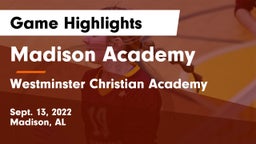 Madison Academy  vs Westminster Christian Academy Game Highlights - Sept. 13, 2022