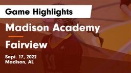 Madison Academy  vs Fairview  Game Highlights - Sept. 17, 2022