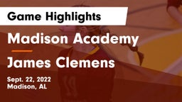 Madison Academy  vs James Clemens  Game Highlights - Sept. 22, 2022