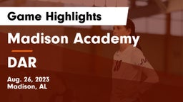 Madison Academy  vs DAR Game Highlights - Aug. 26, 2023