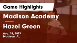 Madison Academy  vs Hazel Green  Game Highlights - Aug. 31, 2023