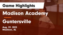 Madison Academy  vs Guntersville  Game Highlights - Aug. 29, 2023