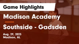 Madison Academy  vs Southside  - Gadsden Game Highlights - Aug. 29, 2023