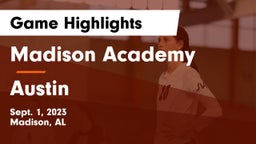 Madison Academy  vs Austin  Game Highlights - Sept. 1, 2023