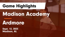 Madison Academy  vs Ardmore  Game Highlights - Sept. 12, 2023