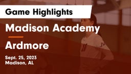 Madison Academy  vs Ardmore Game Highlights - Sept. 25, 2023
