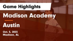 Madison Academy  vs Austin Game Highlights - Oct. 5, 2023