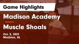 Madison Academy  vs Muscle Shoals  Game Highlights - Oct. 5, 2023