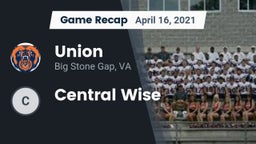 Recap: Union  vs. Central Wise 2021