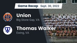 Recap: Union  vs. Thomas Walker  2022