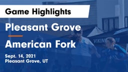 Pleasant Grove  vs American Fork  Game Highlights - Sept. 14, 2021