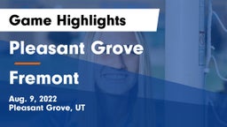 Pleasant Grove  vs Fremont  Game Highlights - Aug. 9, 2022