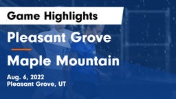 Pleasant Grove  vs Maple Mountain  Game Highlights - Aug. 6, 2022