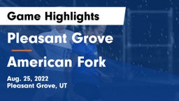 Pleasant Grove  vs American Fork  Game Highlights - Aug. 25, 2022