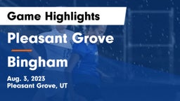 Pleasant Grove  vs Bingham  Game Highlights - Aug. 3, 2023