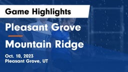 Pleasant Grove  vs Mountain Ridge  Game Highlights - Oct. 10, 2023