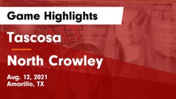 Tascosa  vs North Crowley  Game Highlights - Aug. 12, 2021