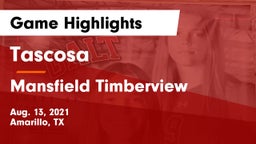 Tascosa  vs Mansfield Timberview  Game Highlights - Aug. 13, 2021