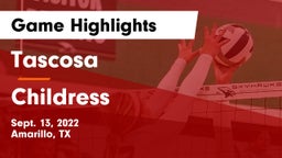 Tascosa  vs Childress  Game Highlights - Sept. 13, 2022