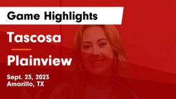 Tascosa  vs Plainview  Game Highlights - Sept. 23, 2023