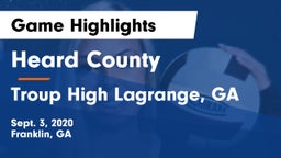 Heard County  vs Troup High Lagrange, GA Game Highlights - Sept. 3, 2020