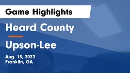 Heard County  vs Upson-Lee  Game Highlights - Aug. 18, 2022