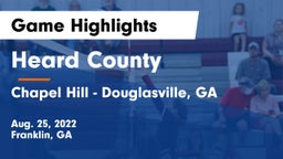 Heard County  vs Chapel Hill  - Douglasville, GA Game Highlights - Aug. 25, 2022