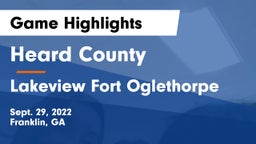 Heard County  vs Lakeview Fort Oglethorpe  Game Highlights - Sept. 29, 2022